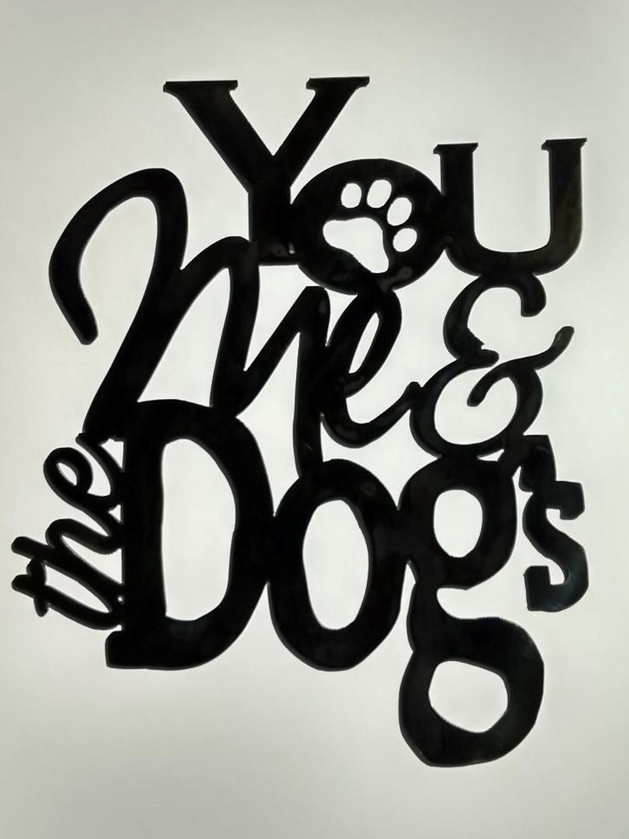 You me and the dogs wall art hotsell